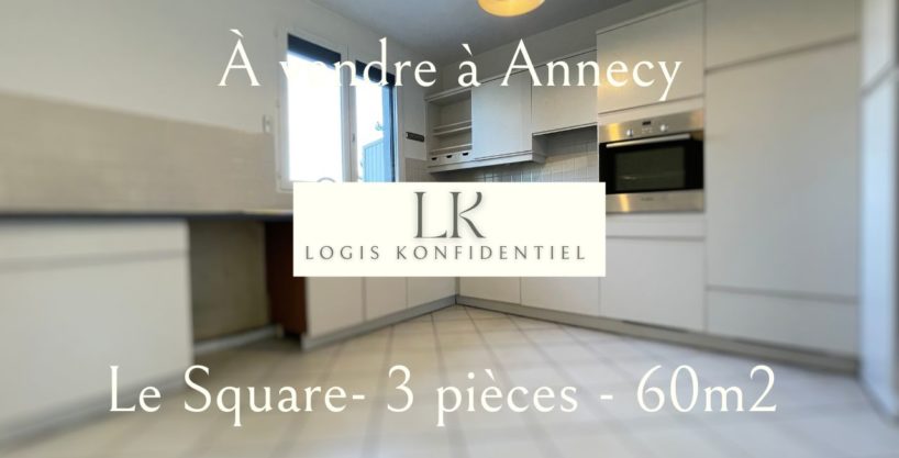 “Le Square” – Appartement 5 pièces 60m² – ANNECY – LK8