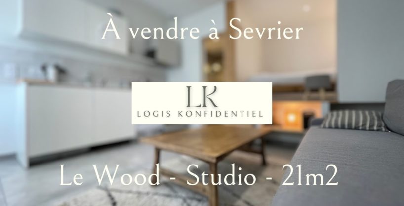 “Le Wood” – Appartement 1 pièce 22m² – SÉVRIER – LK7